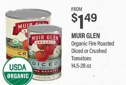 Commissary MUIR GLEN Organic Fire Roasted Diced or Crushed Tomatoes offer