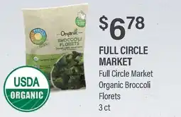 Commissary FULL CIRCLE MARKET Organic Broccoli Florets offer
