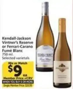 Albertsons Kendall Jackson Vintners Reserve or Ferrari Carano Fumé Blanc offer