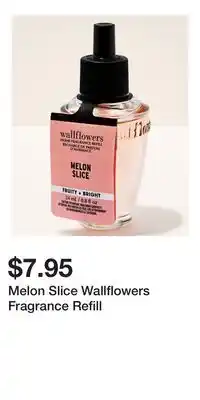 Bath & Body Works Melon Slice Wallflowers Fragrance Refill offer