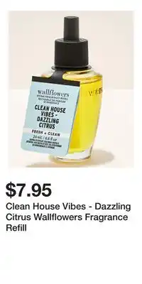 Bath & Body Works Clean House Vibes - Dazzling Citrus Wallflowers Fragrance Refill offer