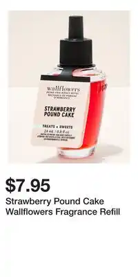 Bath & Body Works Strawberry Pound Cake Wallflowers Fragrance Refill offer