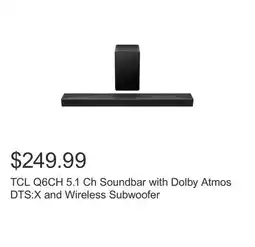 Costco TCL Q6CH 5.1 Ch Soundbar with Dolby Atmos DTS:X and Wireless Subwoofer offer