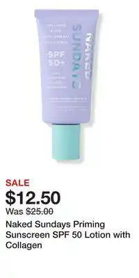 Ulta Beauty Naked Sundays Priming Sunscreen SPF 50 Lotion with Collagen offer