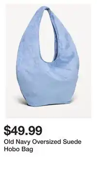 Old Navy Old Navy Oversized Suede Hobo Bag offer