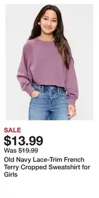 Old Navy Old Navy Lace-Trim French Terry Cropped Sweatshirt for Girls offer