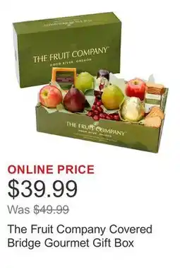 Costco The Fruit Company Covered Bridge Gourmet Gift Box offer