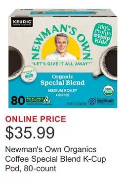 Costco Newman's Own Organics Coffee Special Blend K-Cup Pod, 80-count offer