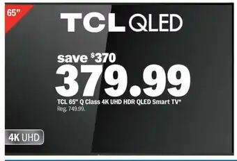 TCL 65” Q Class 4K UHD HDR QLED Smart TV