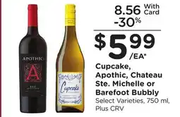 Ralphs Cupcake, Apothic, Chateau Ste. Michelle or Barefoot Bubbly offer