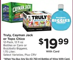 Ralphs Truly, Cayman Jack or Topo Chico offer