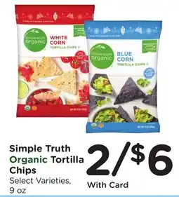 Ralphs Simple Truth Tortilla Chips offer