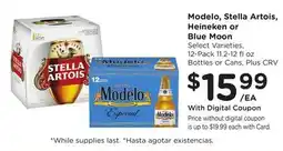 Ralphs Modelo, Stella Artois, Heineken or Blue Moon offer