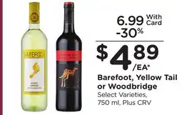 Ralphs Barefoot, Yellow Tail or Woodbridge offer