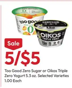 Stater Bros Too Good Zero Sugar or Oikos Triple Zero Yogurt offer