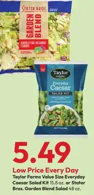 Stater Bros Taylor Farms Value Size Everyday Caesar Salad Kit 15.8 oz. or Stater Bros. Garden Blend Salad 48 oz offer