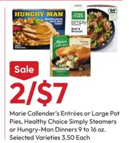 Stater Bros Marie Callender's Entrées or Large Pot Pies, Healthy Choice Simply Steamers or Hungry-Man Dinners offer