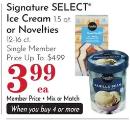 Pavilions Signature SELECT Ice Cream 1.5 qt. or Novelties 12-16 ct offer
