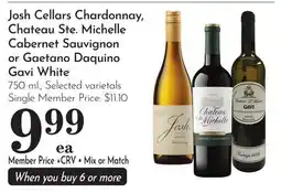 Pavilions Josh Cellars Chardonnay, Chateau Ste. Michelle Cabernet Sauvignon or Gaetano Daquino Gavi White offer