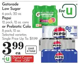 Pavilions Gatorade Low Sugar 6 pack, 20 oz., Pepsi 12 pack, 12 oz. cans or Prebiotic Cola 8 pack, 12 oz offer