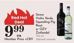 Pavilions Serea Vinho Verde, Squealing Pig Rosé or OZV Zinfandel offer