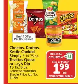 Vons Cheetos, Doritos, Kettle Cooked, Simply 5-10.75 oz. Tostitos Queso or Lay's Dip 15-15.75 oz offer