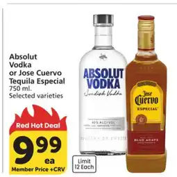 Vons Absolut Vodka or Jose Cuervo Tequila Especial offer