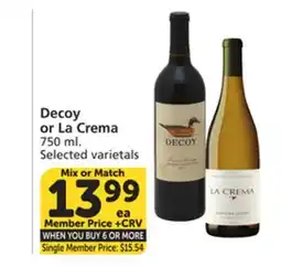 Vons Decoy or La Crema offer