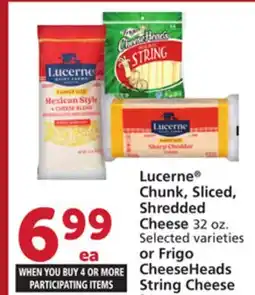 Vons Lucerne Chunk, Sliced, Shredded Cheese 32 oz. or Frigo CheeseHeads String Cheese 24 oz offer