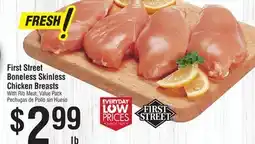 Smart & Final First Street Boneless Skinless Chicken Breasts offer