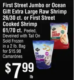 Smart & Final First Street Jumbo or Ocean Gift Extra Large Raw Shrimp or First Street Cooked Shrimp offer