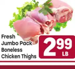 Tony’s Fresh Market Fresh Jumbo Pack Boneless Chicken Thighs offer