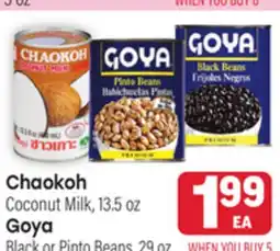 Tony’s Fresh Market Chaokoh Coconut Milk, 13.5 oz Goya Black or Pinto Beans, 29oz offer