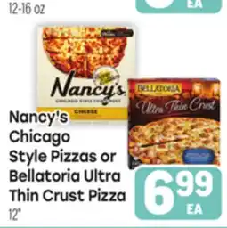 Tony’s Fresh Market Nancy's Chicago Style Pizzas or Bellatoria Ultra Thin Crust Pizza offer