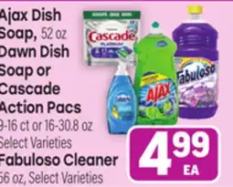 Tony’s Fresh Market Ajax Dish Soap or Dawn Dish Soap or Cascade Action Pacs or Fabuloso Cleaner offer