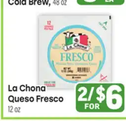 Tony’s Fresh Market La Chona Queso Fresco offer