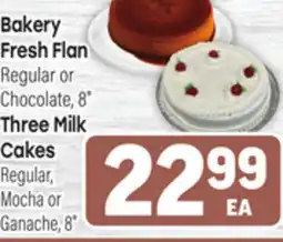 Tony’s Fresh Market Bakery Fresh Flan or Three Milk Cakes offer