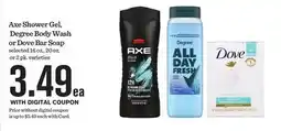 Mariano's Axe Shower Gel, Degree Body Wash or Dove Bar Soap offer