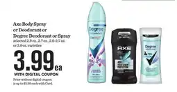 Mariano's Axe Body Spray or Deodorant or Degree Deodorant or Spray offer