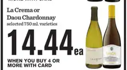 Mariano's La Crema or Daou Chardonnay offer