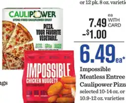 Mariano's Impossible Meatless Entree or Caulipower Pizza offer