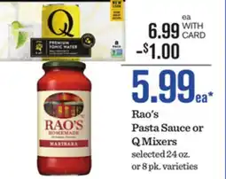 Mariano's Rao's Pasta Sauce or Q Mixers offer