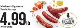 Mariano's Mariano's Signature Fresh Sausage offer