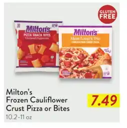 Fresh Thyme Milton's Frozen Cauliflower Crust Pizza or Bites offer