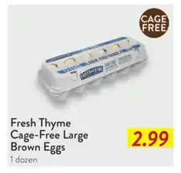 Fresh Thyme Fresh Thyme Cage-Free Large Brown Eggs offer