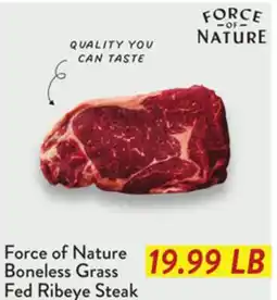 Fresh Thyme Force of Nature Boneless Grass Fed Ribeye Steak offer