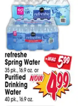 Jewel-Osco refreshe Spring Water 35 pk., 16.9 oz. or Purified Drinking Water 40 pk., 16.9 oz offer