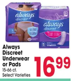 Jewel-Osco Always Discreet Underwear or Pads offer