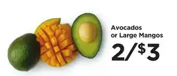 Food 4 Less Avocados or Large Mangos offer