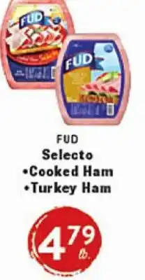 Rio Valley Market FUD Selecto Cooked Ham Turkey Ham offer